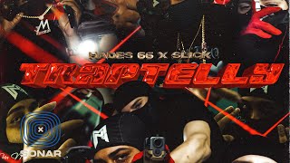 HADES 66 X SLICK LA MINA  TRAPTELLY  OFFICIAL VIDEO [upl. by Winsor]