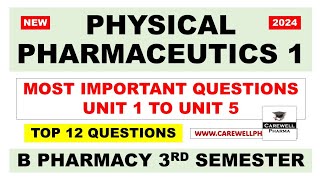 Most Important Question Of Physical Pharmaceutics  B Pharma 3rd Sem  Carewell Pharma [upl. by Ynomrah662]