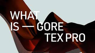 What is GORETEX PRO [upl. by Cannon]