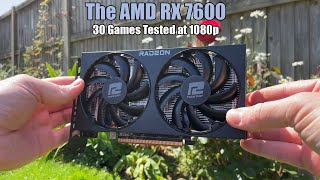 The AMD Radeon RX 7600  30 Games Tested at 1080p [upl. by Adnohsar418]