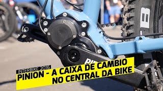 Pedaleria  Interbike 2016  Pinion o câmbio integrado ao movimento central [upl. by Patrice]