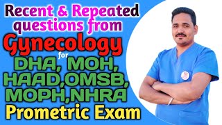 Recent and Repeated questions from Gynecology for DHA MOH HAAD OMSB MOPH NHRA Prometric Exam [upl. by Gereld]