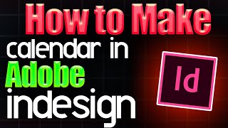 How to make calendar in Adobe InDesign [upl. by Skardol]