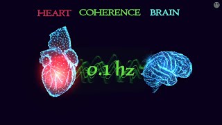 01 hertz frequency  Heart Brain Coherence Meditation Music Syncronization with Binaural Beats [upl. by Noryak]