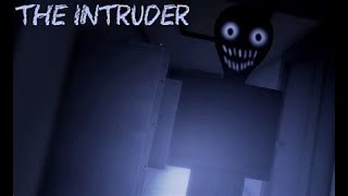 The Intruder Full Game [upl. by Enyamrahc]