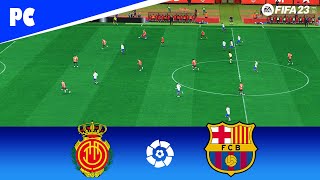 Mallorca vs Barcelona  La Liga 2324  FIFA 23 Full Match  Gameplay PC 4K [upl. by Corbin]