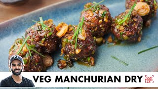 Veg Manchurian Dry Recipe  होटेल जैसा वेज मंचूरियन  Restaurant Style  Chef Sanjyot Keer [upl. by Luanni]