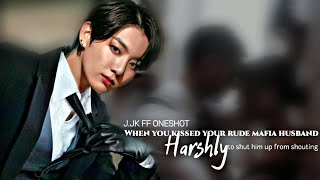 JJK FF ONESHOTWhen You Kissed Your Rude Mafia Husband Harshly To Shut Him Up From Shouting [upl. by Draillih752]