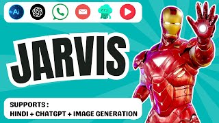 JARVIS ChatGPT  Image Generation  Works in Hindi your AI Assistant  Python Tutorial  108 [upl. by Eahcim]