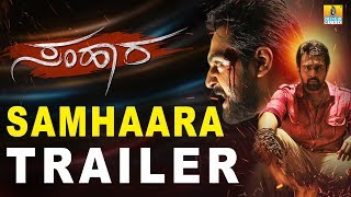 Samhaara Official Trailer  Kannada MovieGuru DeshpandeChiranjeevi SarjaHaripriyaKavya Shetty [upl. by Gilroy]