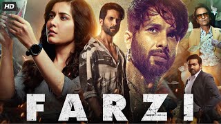 Farzi Full Movie  Shahid Kapoor  Vijay Sethupathi  Rashi Khanna  Kay Kay Menon  Review amp Fact [upl. by Seldan]