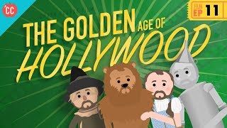 The Golden Age of Hollywood Crash Course Film History 11 [upl. by Grieve439]