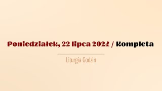 Kompleta  22 lipca 2024 [upl. by Peck566]