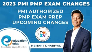 2023 PMI PMP Exam Changes  PMI Authorized PMP Exam Prep Upcoming Changes  Education Edge [upl. by Farnham960]