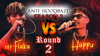 ANTF Season 2 Round2EP5 101 Flaka vs Happu [upl. by Nnaaihtnyc]