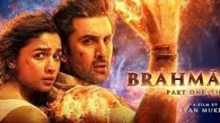 Brahmastra Full Movie 2022 Bollywood Hindi [upl. by Tomkins]