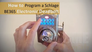 Overview and Programming of a Schlage Electronic BE365 Deadbolt Lock [upl. by Nwahsit]