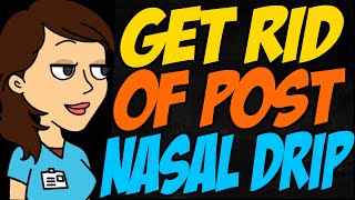 Best Way to Get Rid of Post Nasal Drip [upl. by Avahc544]