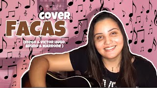 COVER  Facas  Diego e Victor Hugo Bruno e Marrone [upl. by Airehs]