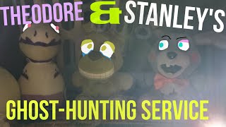 FNaF Plush Theodore amp Stanleys Ghost Hunting Service [upl. by Elbon453]