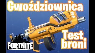 Gwoździownica  test broni Fortnite Ratowanie Świata [upl. by Musetta]