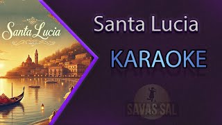 Santa Lucia Karaoke [upl. by Yeliw372]