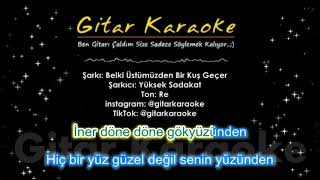 Belki Üstümüzden Bir Kuş Geçer  Gitar Karaoke [upl. by Annmaria364]