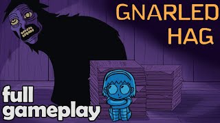 Gnarled Hag  Walkthrough Gameplay FULL GAME [upl. by Hoover633]