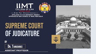 Supreme Court of Judicature  LLB  BA LLB  IIMT Group of Colleges Greater Noida  Delhi NCR [upl. by Helmut]