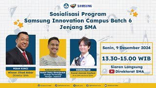 Sosialisasi Program Samsung Innovation Campus Batch 6 jenjang SMA [upl. by Herrera927]