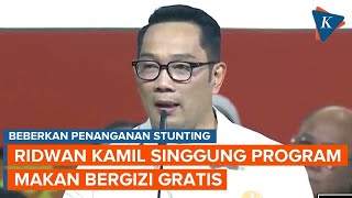 RK Singgung Program Prabowo soal Makan Bergizi Gratis Saat Beberkan Penanganan Stunting [upl. by Ardis261]