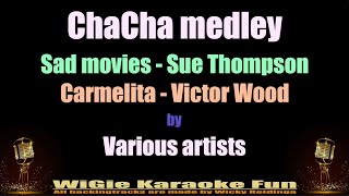 Karaoke Sad movies amp Carmelita  ChaCha medley [upl. by Eart609]