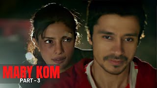 Mary Kom  मैरी कॉम  Onler और Mary Kom की प्रेम कहानी  Priyanka Chopra  Darshan Kumar [upl. by Imena973]