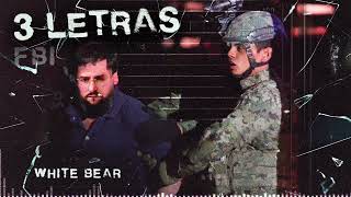 White Bear  3 Letras “FBI” Cover Audio [upl. by Nrubliw737]