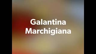 Galantina Marchigiana [upl. by Adams]