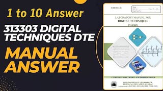 313303DEGITAL TECHNIQUE DTE MANUAL ANSWER FROM 1 TO 10 COMPLETEDmsbte degitaltechiques [upl. by Poland]