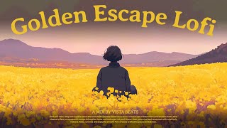 Golden Field Escape Serene Vibes with Lofi Chills Beats [upl. by Winonah27]