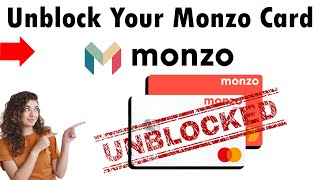 How To Unblock Your Monzo Card 2025 [upl. by Vonni]