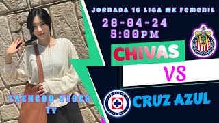 CHIVAS vs CRUZ AZUL en vivo Liga MX Femenil jornada 16 [upl. by Adlev]