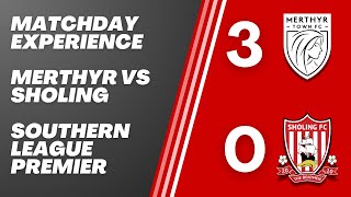 Merthyr 3  0 Sholing  Matchday Experience [upl. by Yllak]