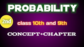 Probability class 109  Class 10th Maths Chapter 15 Full ChapterConceptExplanation [upl. by Yriek]