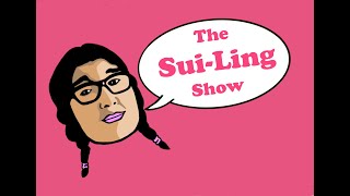 The Sui Ling Show Episode 42 [upl. by Arinay]