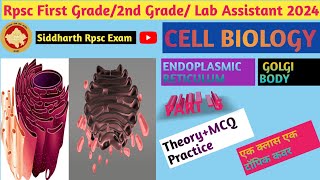 CELL BIOLOGYEndoplasmic Reticulum and Golgi BodySiddharth Rpsc Exam first grade 2nd grade exam [upl. by Eglanteen999]