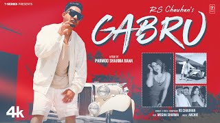 GABRU Official Video  RS Chauhan  Latest Punjabi Songs 2024  TSeries [upl. by Ettennaej]