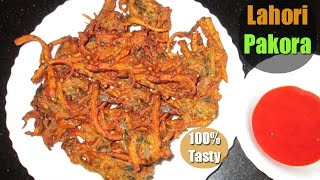 LAHORI PAKORA PAKODA quotRamadan Recipequot [upl. by Battista]