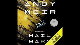 Project Hail Mary by Andy Weir  Free Audiobook [upl. by Ikik]