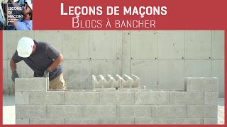 Les bons gestes en maçonnerie  Blocs à bancher [upl. by Pearl913]