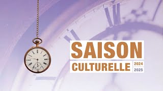 Présentation Saison Culturelle 20242025 [upl. by Ylicis685]