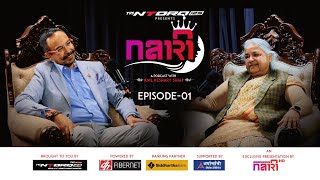 राजनीतिज्ञहरुले रुचाएकी मान्छे हैन म सुशीला कार्की  Nari Podcast  Anil Keshary Shah  EP1 [upl. by Batty]