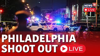 USA News LIVE  Philadelphia Shoot Out LIVE Updates  Philadelphia Mass Shooting News LIVE  N18L [upl. by Hamford981]